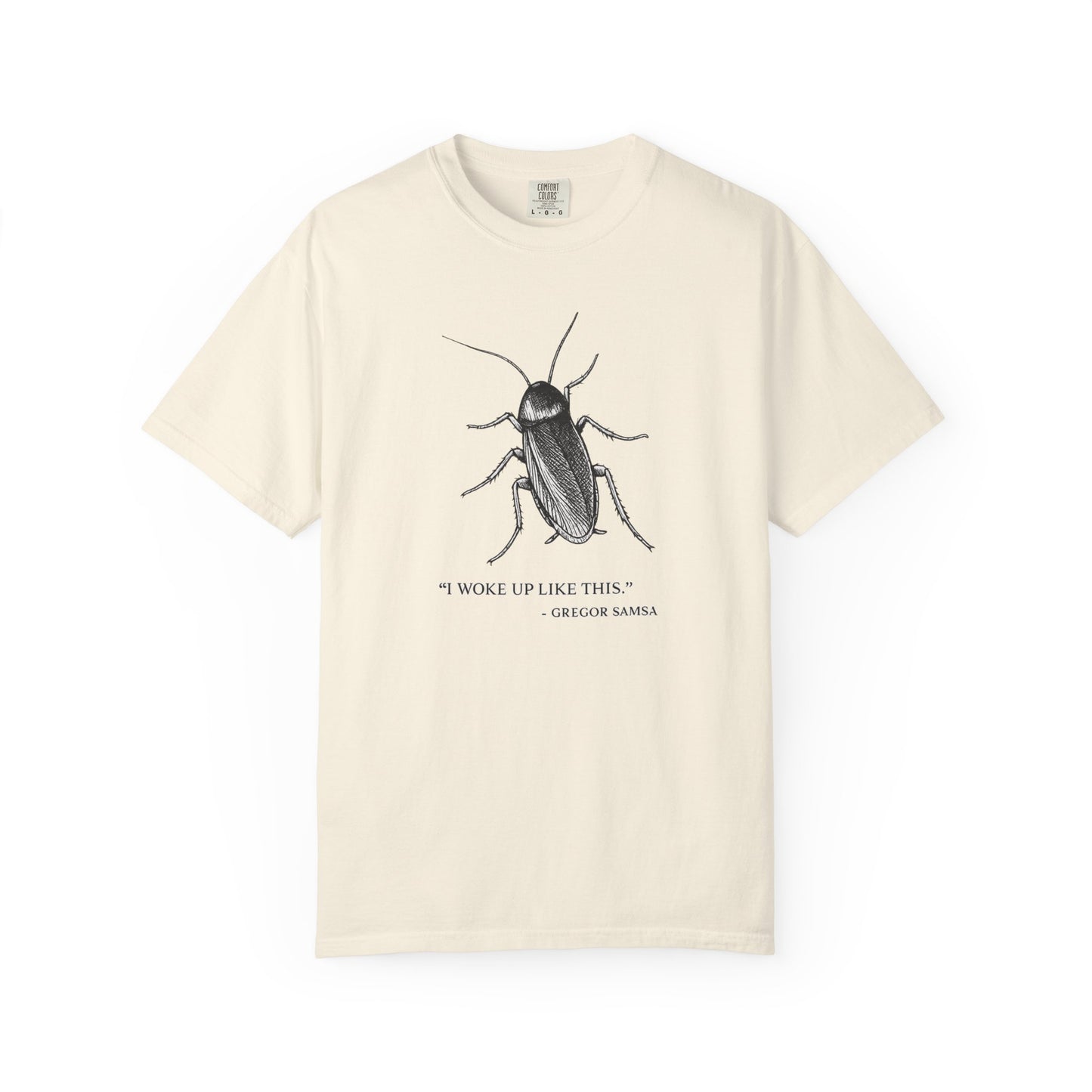 Cockroach Graphic T-Shirt — "I Woke Up Like This" Vintage-Inspired Tee
