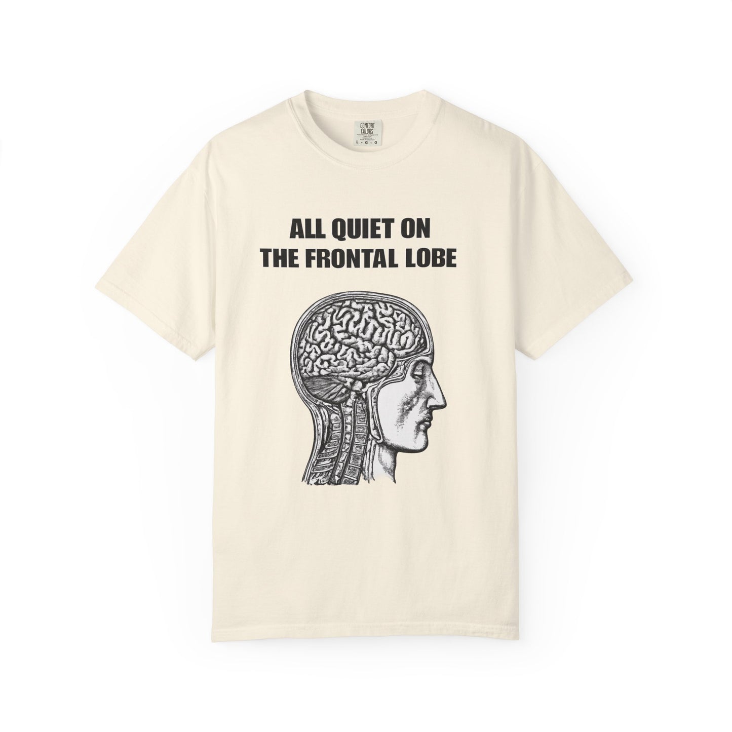 All Quiet on the Frontal Lobe T-Shirt — Vintage Brain Anatomy Tee