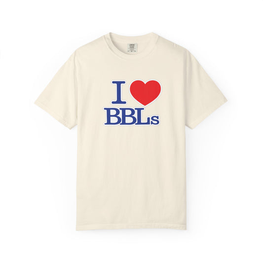 I  BBLs T-Shirt — Funny Cosmetic Surgery Graphic Tee