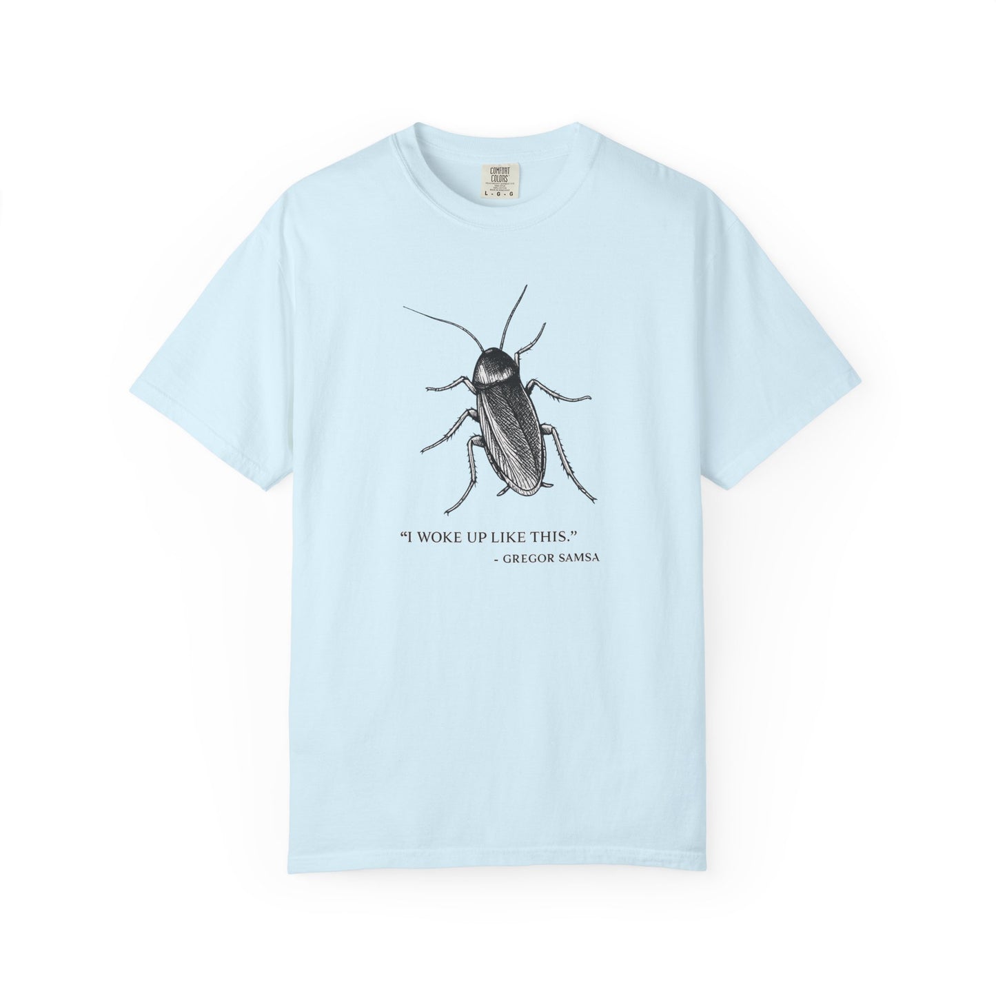 Cockroach Graphic T-Shirt — "I Woke Up Like This" Vintage-Inspired Tee