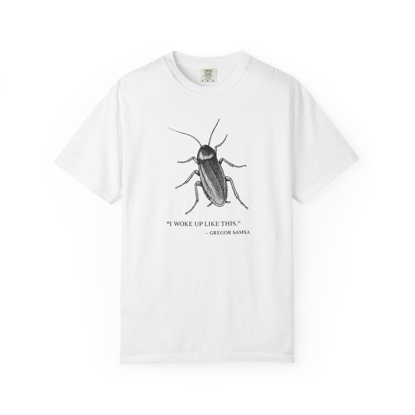 Cockroach Graphic T-Shirt — "I Woke Up Like This" Vintage-Inspired Tee
