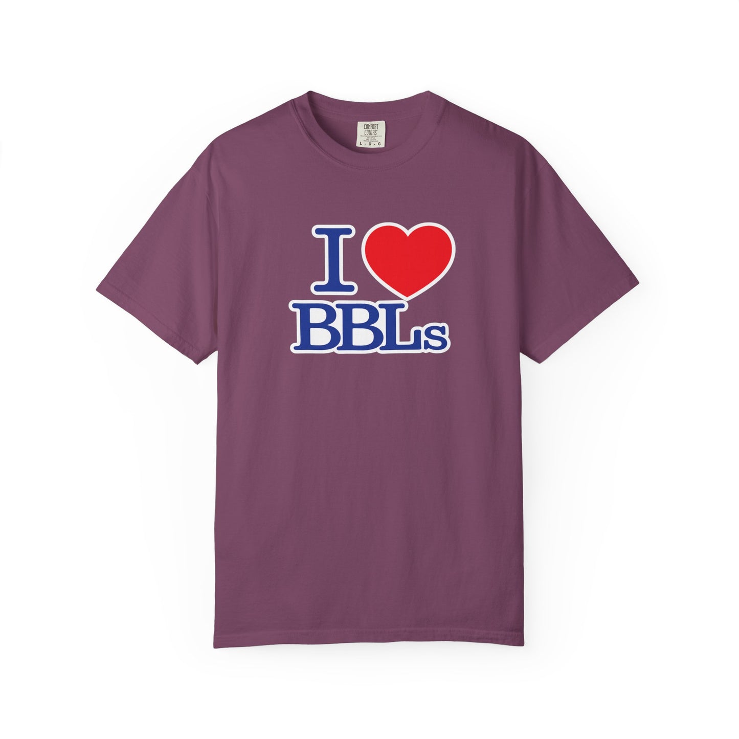 I  BBLs T-Shirt — Funny Cosmetic Surgery Graphic Tee